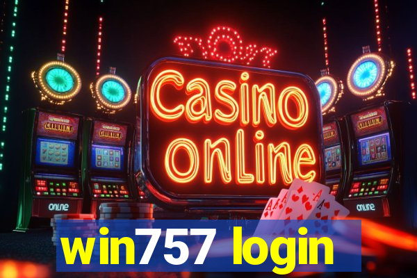 win757 login